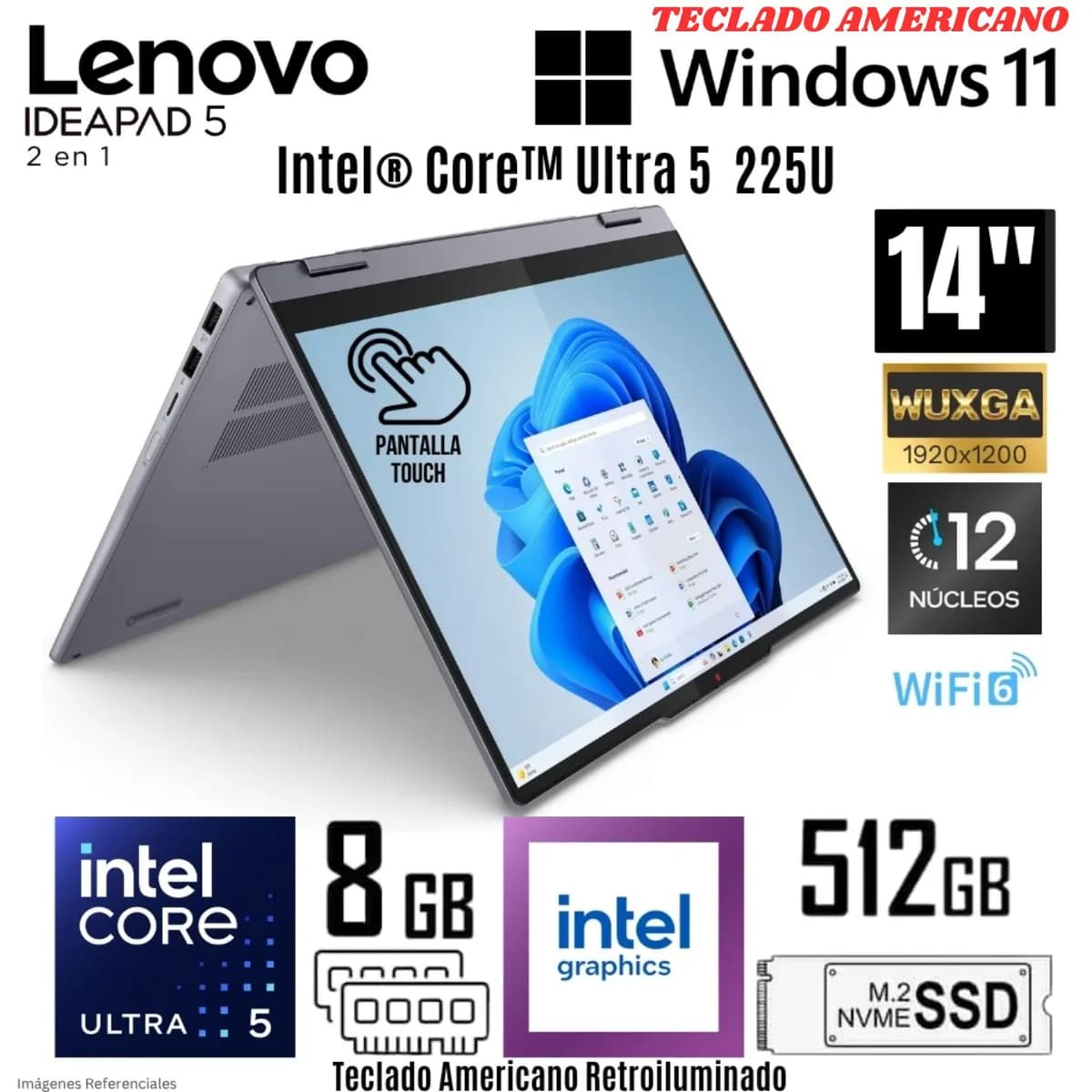 LAPTOP LENOVO IDEAPAD 5 2 IN 1 14IAL10 CORE ULTRA 5 225U, 8GB, 512GB 14 WUXGA TACTIL TECLADO EN INGLES